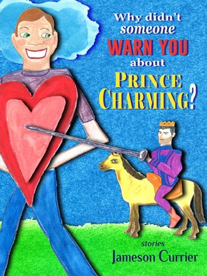 cover image of Why Didn't Someone Warn You About Prince Charming?
